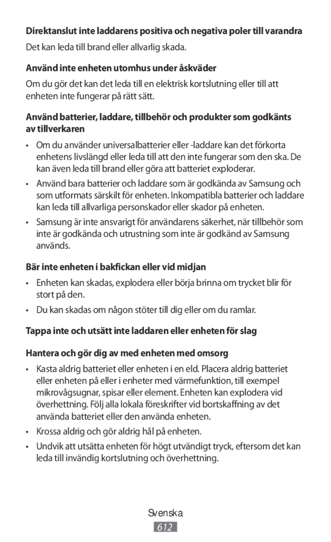 Samsung SM-T800NHAAATO manual Det kan leda till brand eller allvarlig skada, Använd inte enheten utomhus under åskväder 