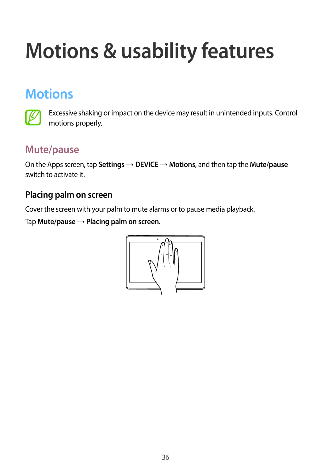 Samsung SM-T800NHAANEE, SM-T800NZWAEUR, SM-T800NTSAATO Motions & usability features, Mute/pause, Placing palm on screen 