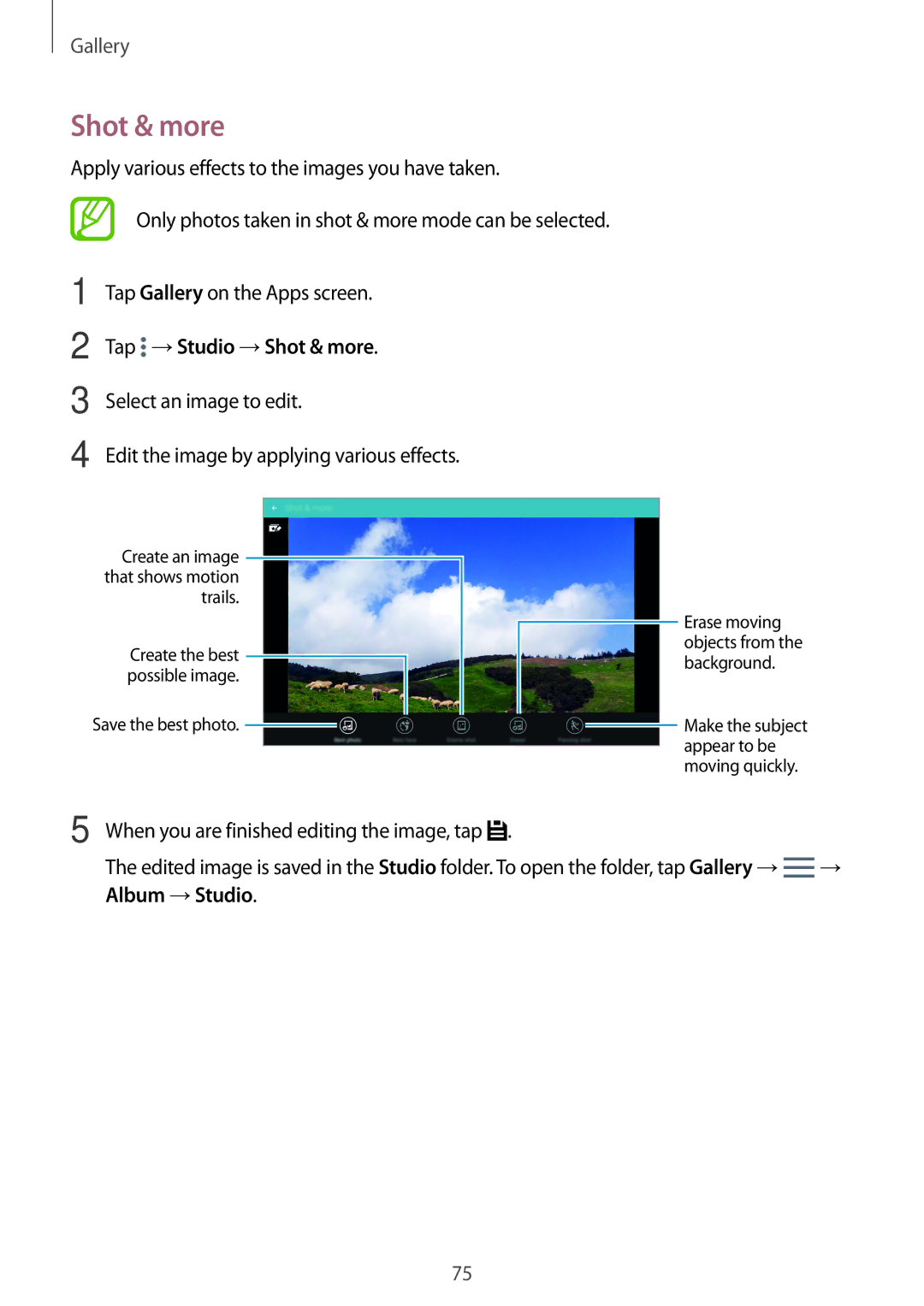 Samsung SM-T800NZWABGL, SM-T800NZWAEUR manual Tap →Studio →Shot & more, When you are finished editing the image, tap 