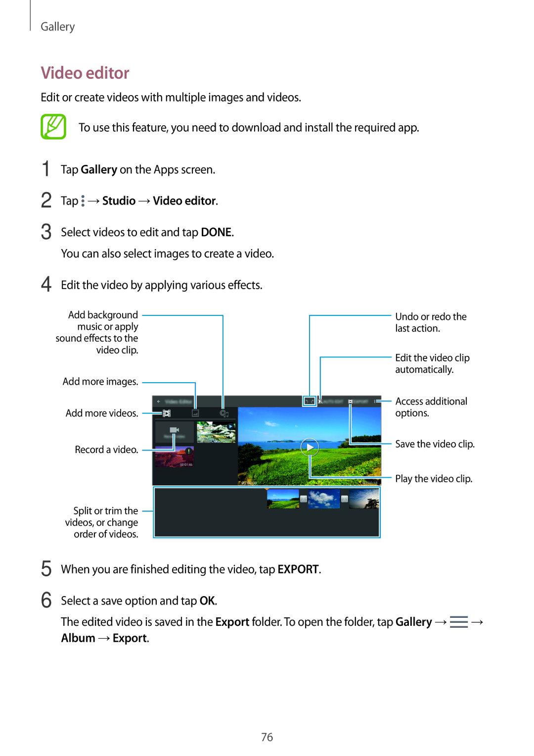 Samsung SM-T800NZWAXSK, SM-T800NZWAEUR, SM-T800NTSAATO, SM-T800NHAAATO, SM-T800NTSASEB manual Tap →Studio →Video editor 