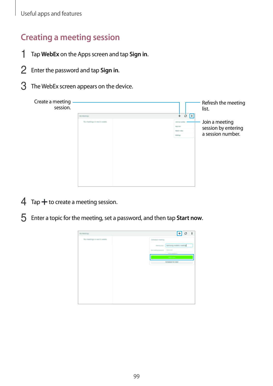 Samsung SM-T800NTSAXEO, SM-T800NZWAEUR, SM-T800NTSAATO manual Creating a meeting session, Enter the password and tap Sign 