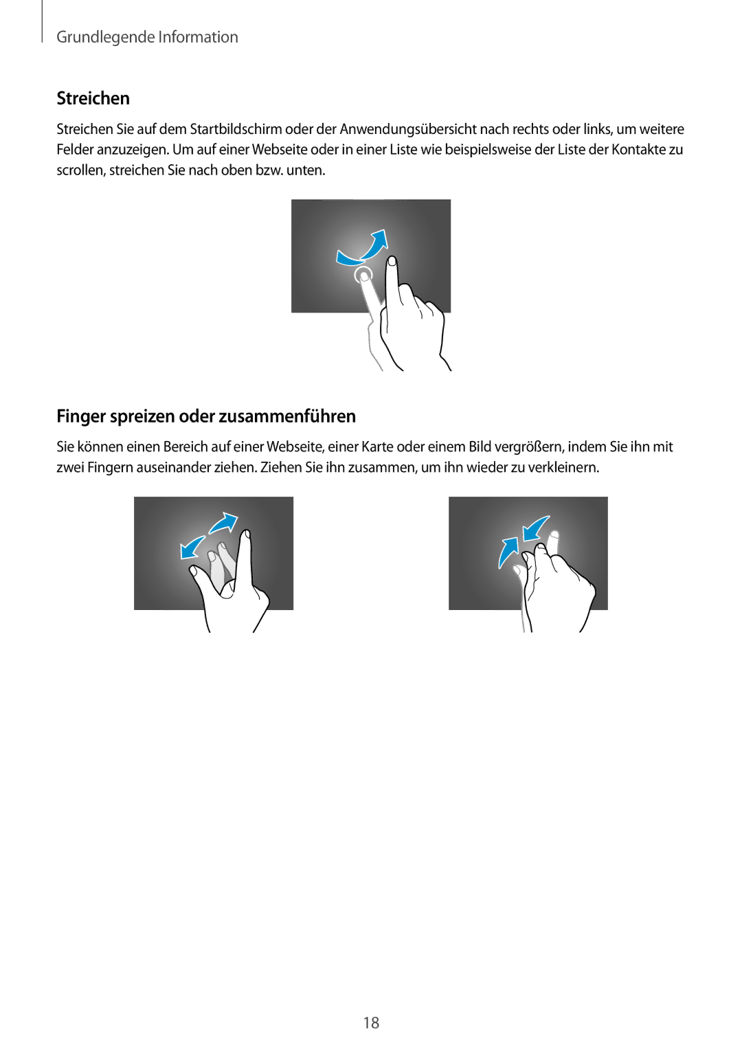 Samsung SM-T800NTSAXEF, SM-T800NZWAEUR, SM-T800NTSAATO, SM-T800NHAAATO manual Streichen, Finger spreizen oder zusammenführen 