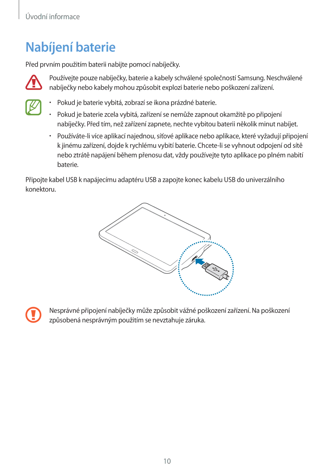 Samsung SM-T800NTSAXEZ, SM-T800NZWAEUR manual Nabíjení baterie, Před prvním použitím baterii nabijte pomocí nabíječky 