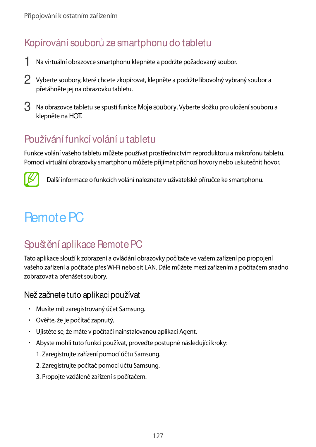 Samsung SM-T800NZWAXEZ manual Remote PC, Kopírování souborů ze smartphonu do tabletu, Používání funkcí volání u tabletu 