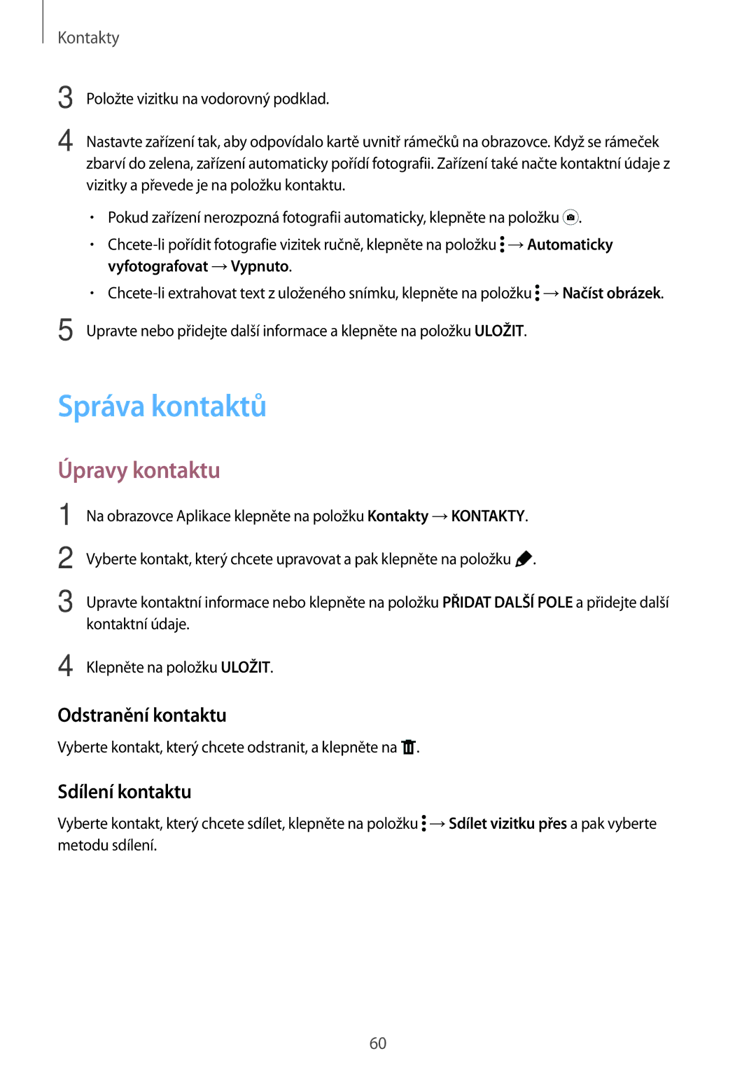 Samsung SM-T800NTSAXSK, SM-T800NZWAEUR manual Správa kontaktů, Úpravy kontaktu, Odstranění kontaktu, Sdílení kontaktu 