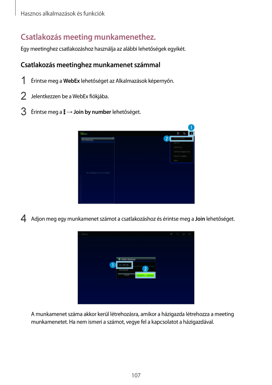 Samsung SM-T800NHAAAUT, SM-T800NZWAEUR manual Csatlakozás meeting munkamenethez, Csatlakozás meetinghez munkamenet számmal 