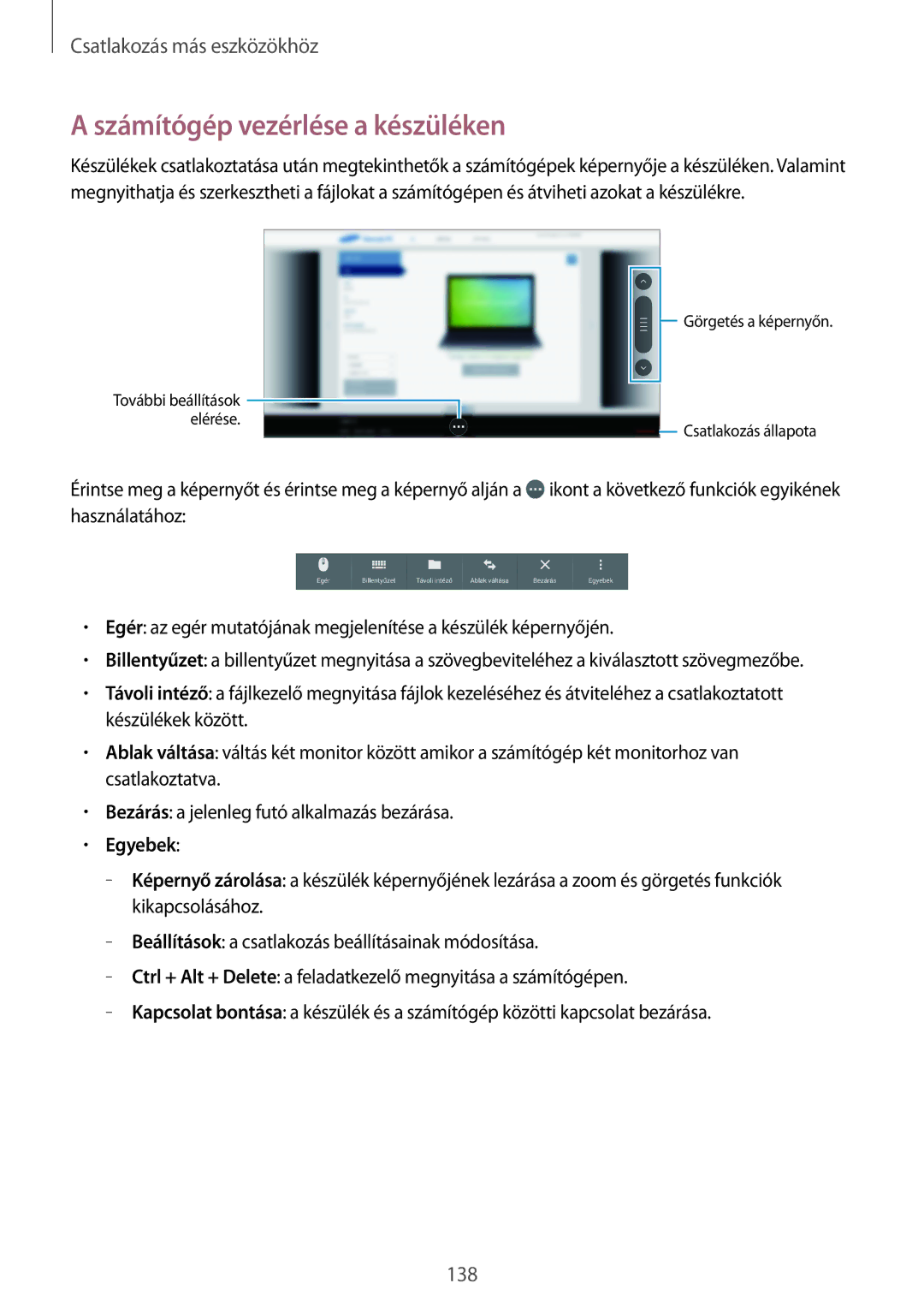 Samsung SM-T800NTSAXEZ, SM-T800NZWAEUR, SM-T800NTSAATO, SM-T800NHAAATO manual Számítógép vezérlése a készüléken, Egyebek 