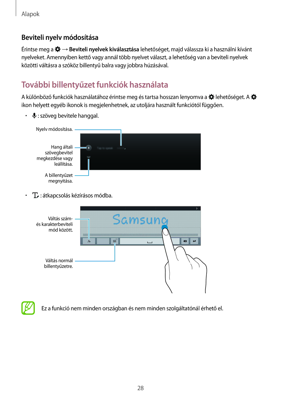 Samsung SM-T800NTSAXSK, SM-T800NZWAEUR, SM-T800NTSAATO További billentyűzet funkciók használata, Beviteli nyelv módosítása 