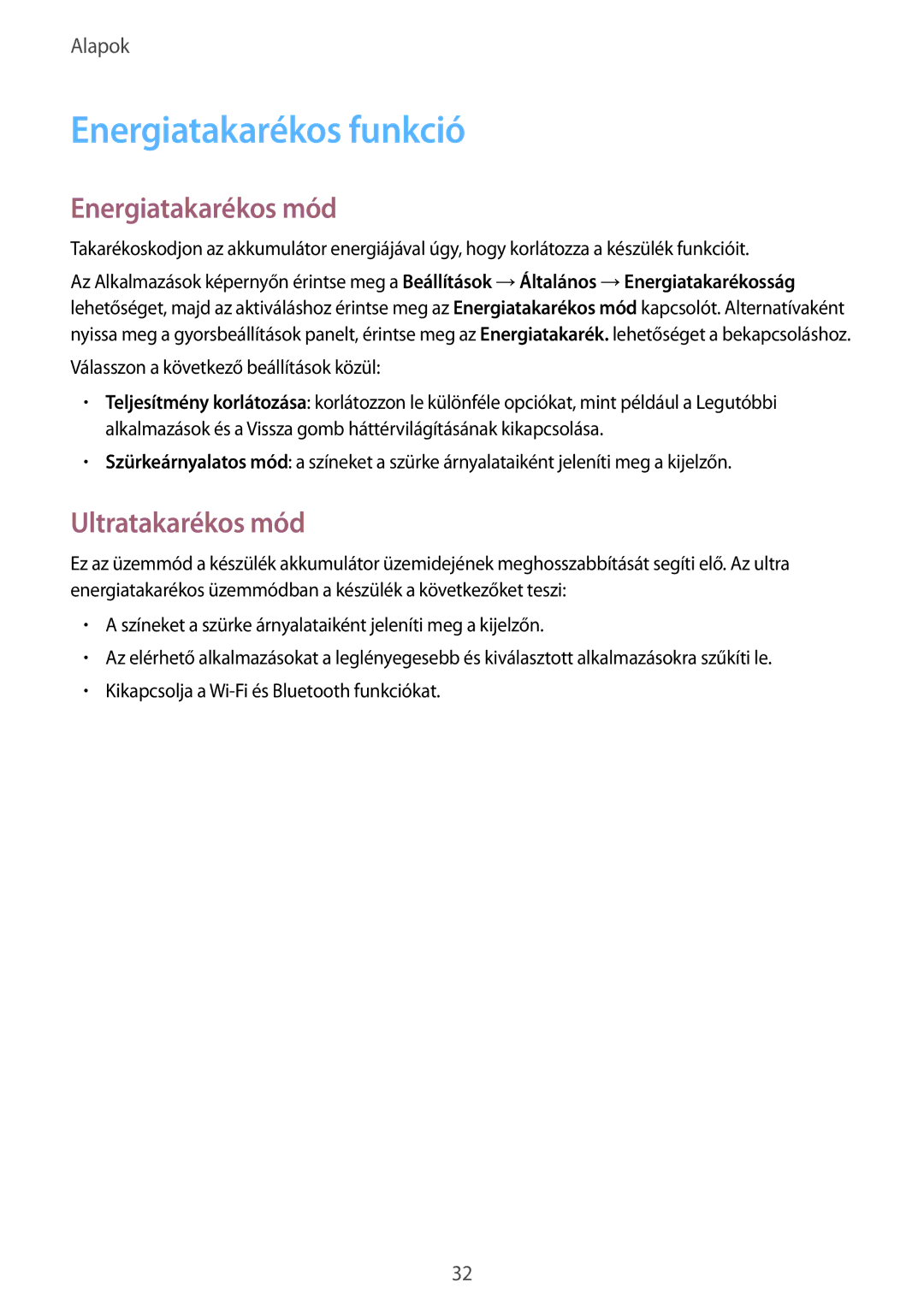 Samsung SM-T800NZWAEUR, SM-T800NTSAATO, SM-T800NHAAATO Energiatakarékos funkció, Energiatakarékos mód, Ultratakarékos mód 