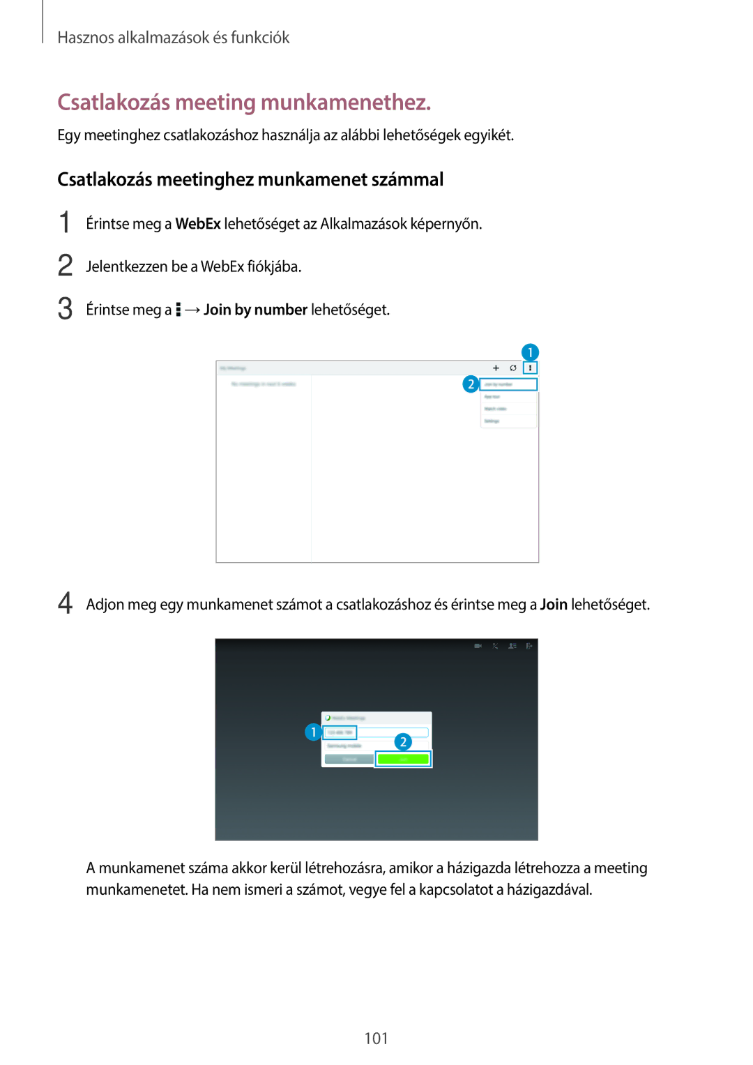 Samsung SM-T800NZWAATO, SM-T800NZWAEUR manual Csatlakozás meeting munkamenethez, Csatlakozás meetinghez munkamenet számmal 