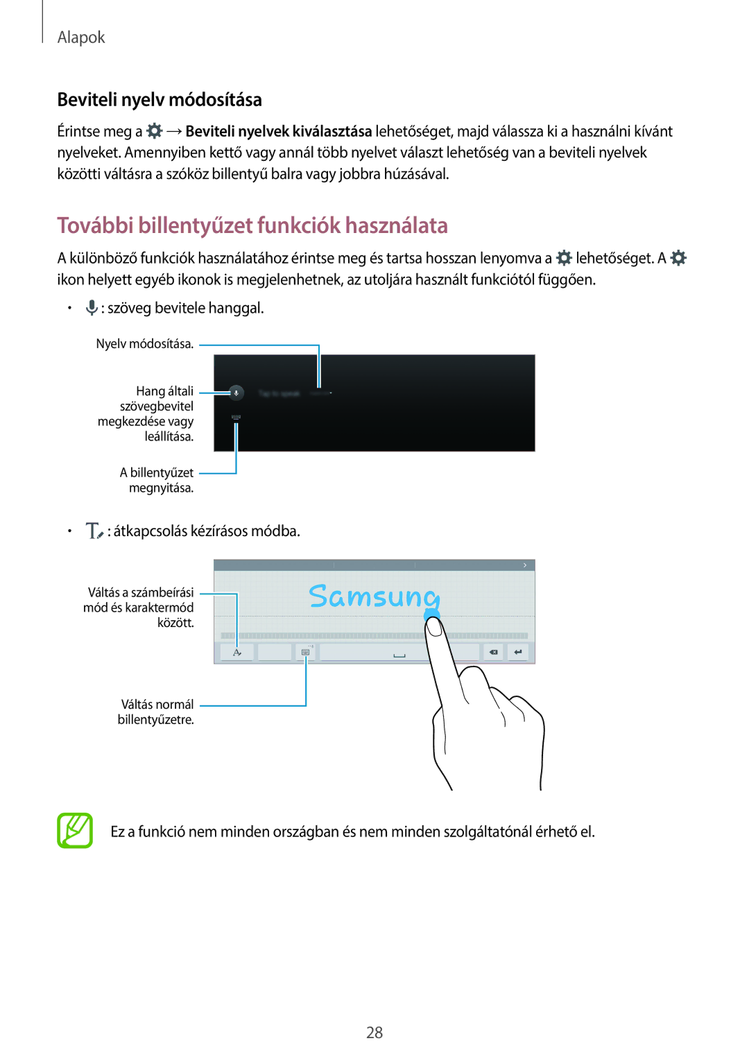 Samsung SM-T800NTSAXSK, SM-T800NZWAEUR, SM-T800NTSAATO További billentyűzet funkciók használata, Beviteli nyelv módosítása 