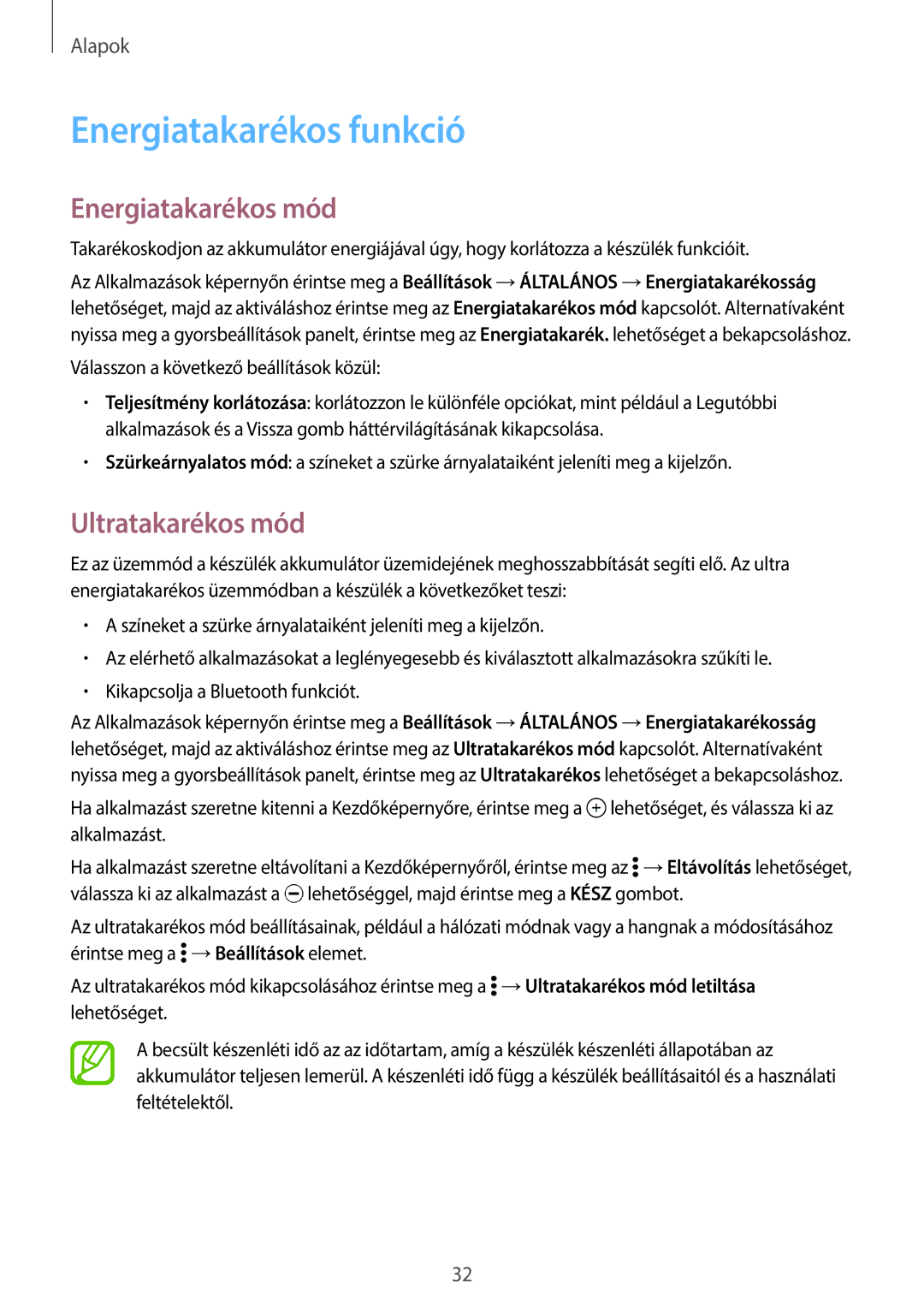 Samsung SM-T800NZWAEUR, SM-T800NTSAATO, SM-T800NHAAATO Energiatakarékos funkció, Energiatakarékos mód, Ultratakarékos mód 