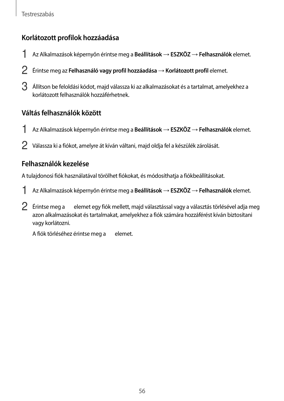 Samsung SM-T800NZWAAUT, SM-T800NZWAEUR Korlátozott profilok hozzáadása, Váltás felhasználók között, Felhasználók kezelése 