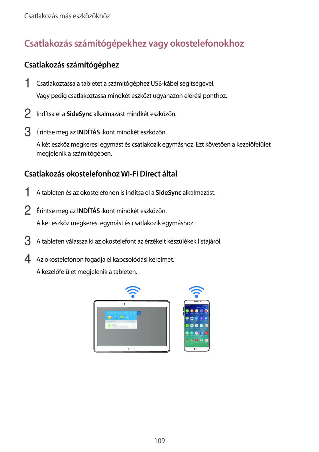 Samsung SM-T800NTSAAUT, SM-T800NZWAEUR manual Csatlakozás számítógépekhez vagy okostelefonokhoz, Csatlakozás számítógéphez 