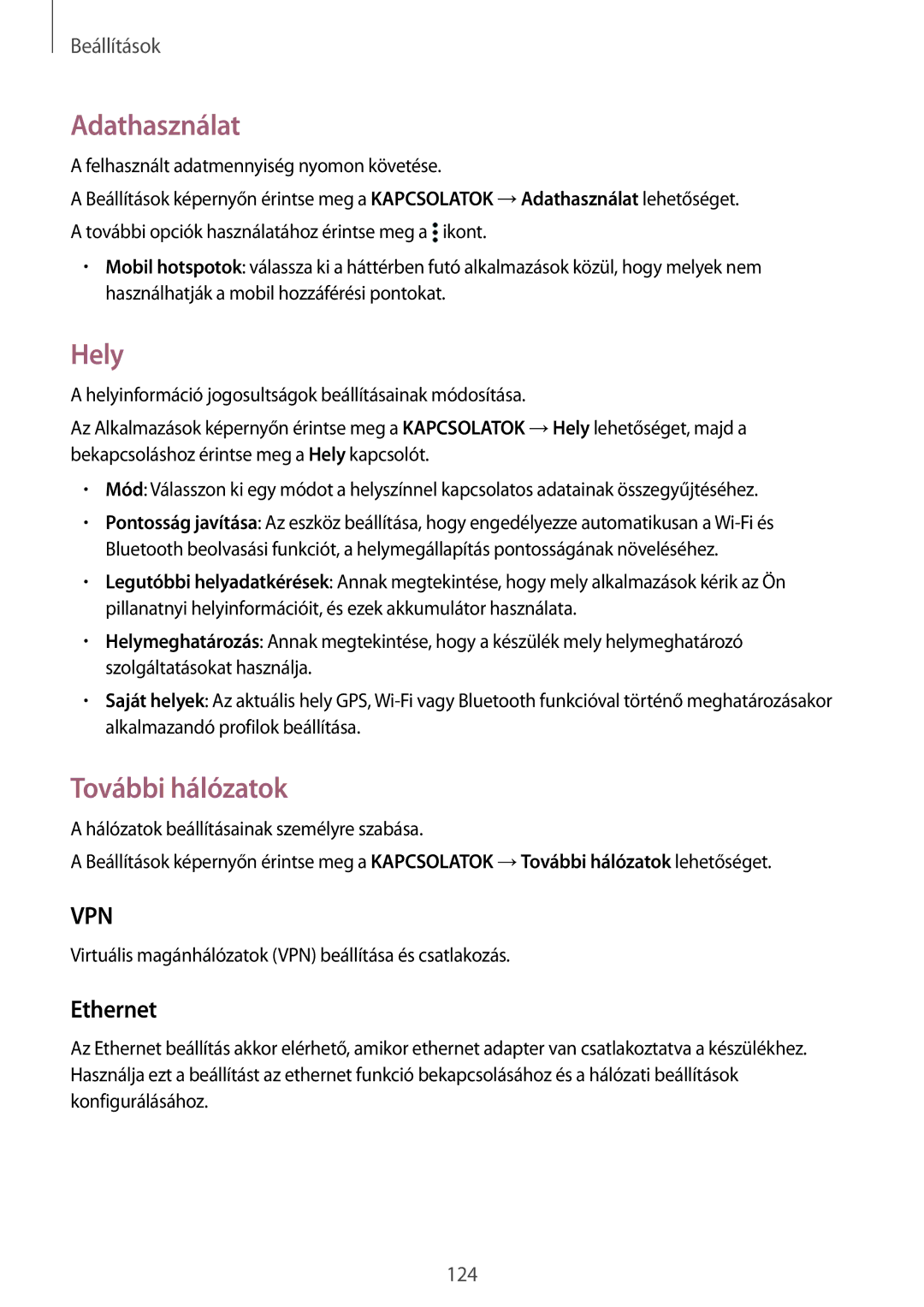 Samsung SM-T800NZWAATO, SM-T800NZWAEUR, SM-T800NTSAATO, SM-T800NHAAATO manual Adathasználat, Hely, További hálózatok, Ethernet 