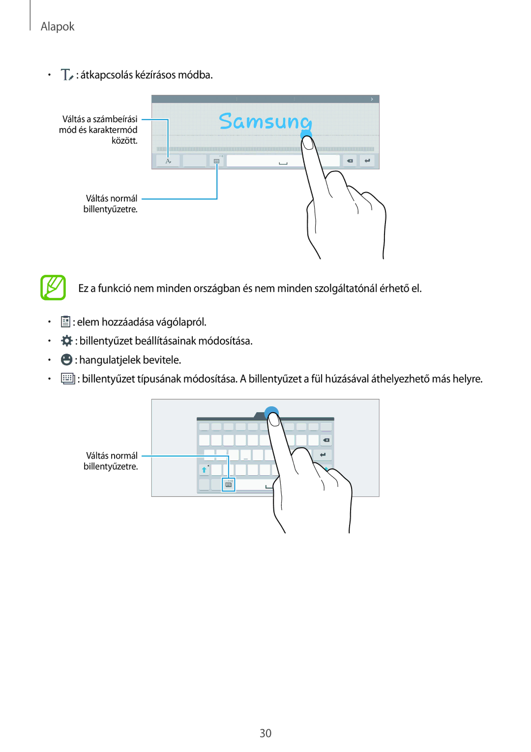 Samsung SM-T800NTSAXSK, SM-T800NZWAEUR, SM-T800NTSAATO, SM-T800NHAAATO, SM-T800NTSAXEO manual Átkapcsolás kézírásos módba 