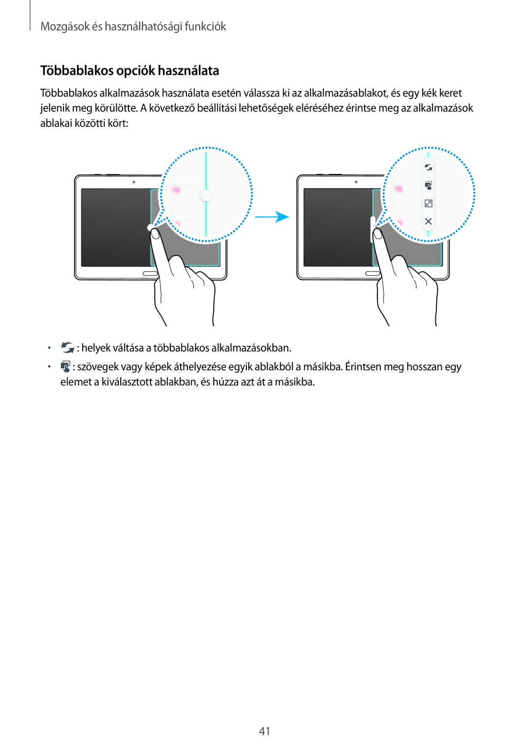 Samsung SM-T800NTSAAUT, SM-T800NZWAEUR, SM-T800NTSAATO, SM-T800NHAAATO, SM-T800NTSAXEO manual Többablakos opciók használata 