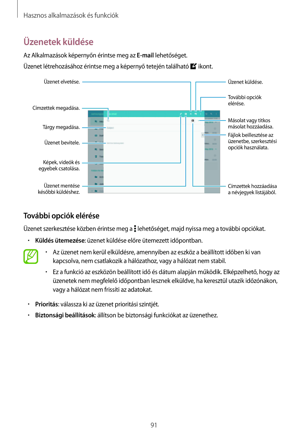 Samsung SM-T800NZWAXEO, SM-T800NZWAEUR, SM-T800NTSAATO, SM-T800NHAAATO manual Üzenetek küldése, További opciók elérése 