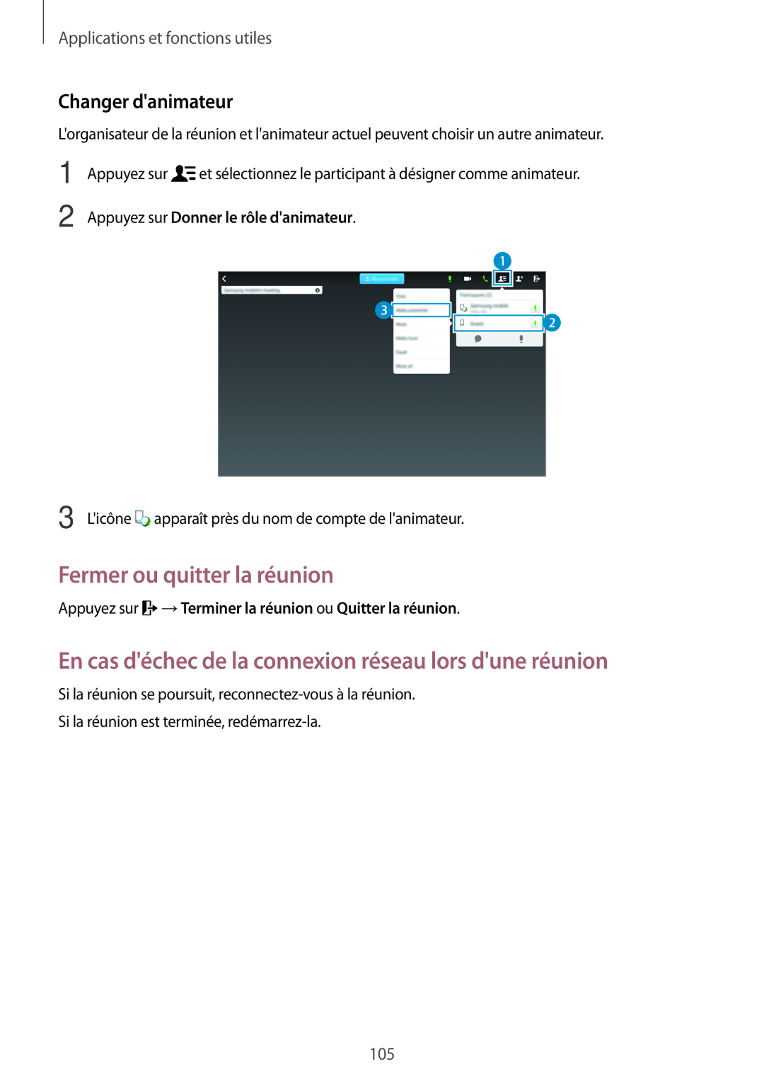 Samsung SM-T800NZWEXEF manual Fermer ou quitter la réunion, En cas déchec de la connexion réseau lors dune réunion 