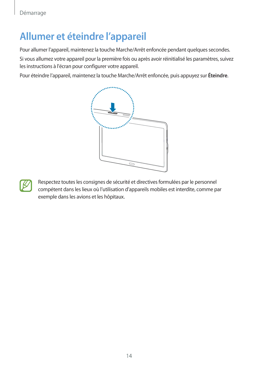 Samsung SM-T800NTSAXEF, SM-T800NZWAXEF, SM-T800NZWEXEF, SM-T800NHAAXEF manual Allumer et éteindre l’appareil 