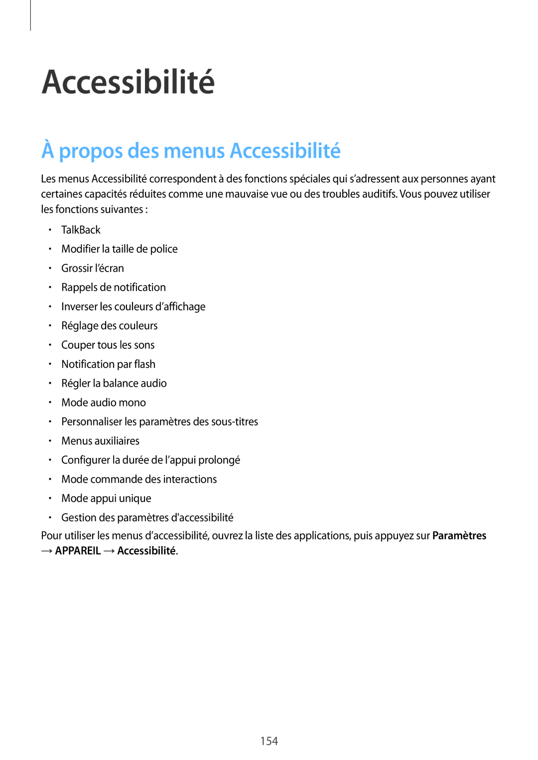 Samsung SM-T800NTSAXEF, SM-T800NZWAXEF, SM-T800NZWEXEF manual Propos des menus Accessibilité, → Appareil →Accessibilité 