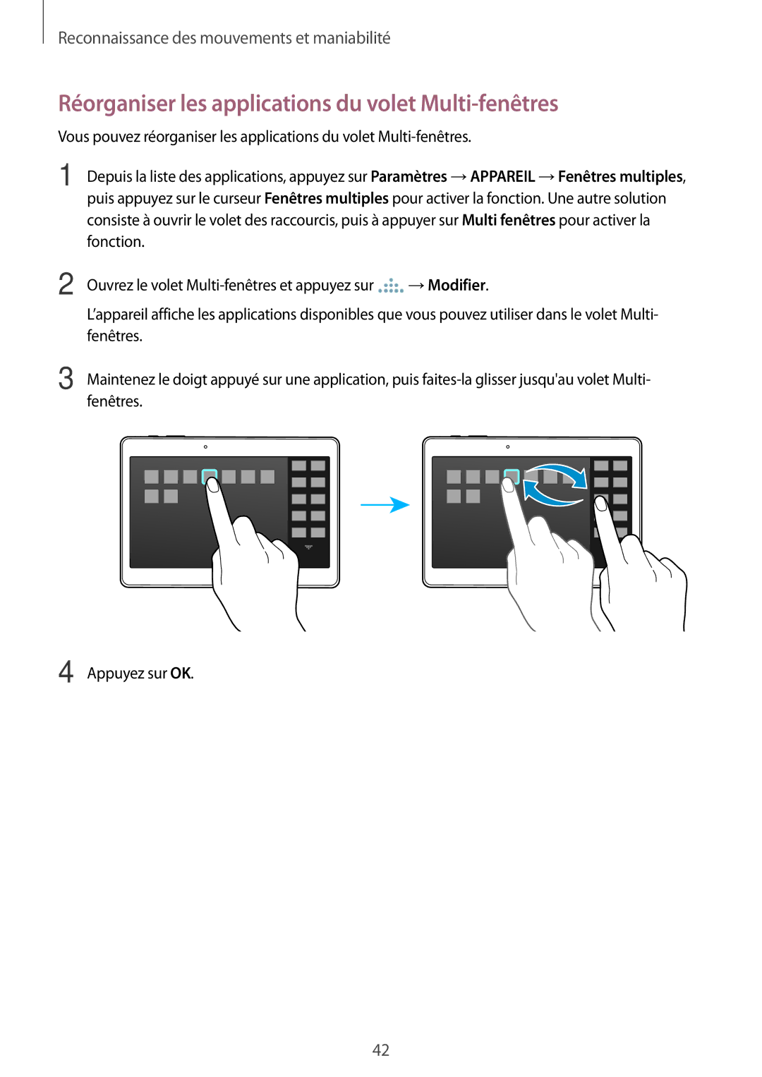 Samsung SM-T800NTSAXEF, SM-T800NZWAXEF, SM-T800NZWEXEF, SM-T800NHAAXEF Réorganiser les applications du volet Multi-fenêtres 