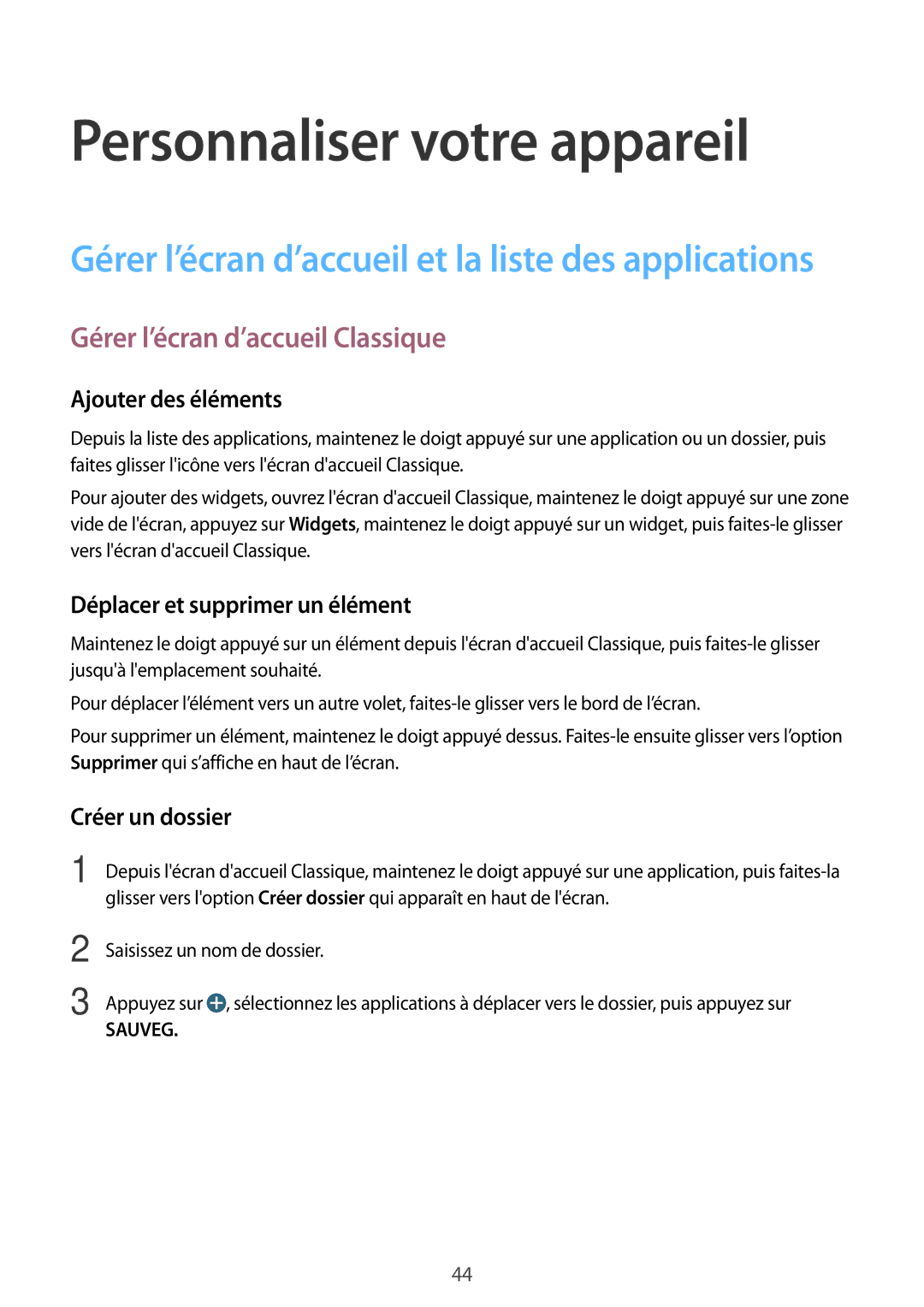 Samsung SM-T800NZWAXEF manual Personnaliser votre appareil, Gérer l’écran d’accueil Classique, Ajouter des éléments 