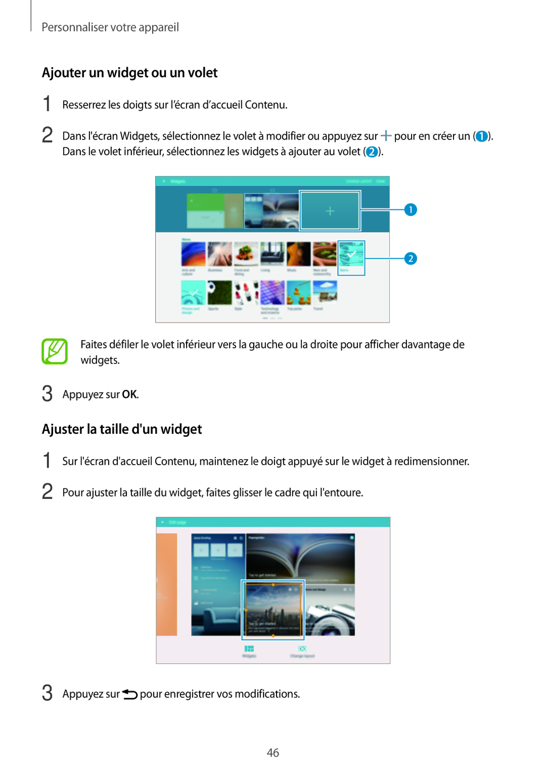 Samsung SM-T800NTSAXEF, SM-T800NZWAXEF, SM-T800NZWEXEF manual Ajouter un widget ou un volet, Ajuster la taille dun widget 