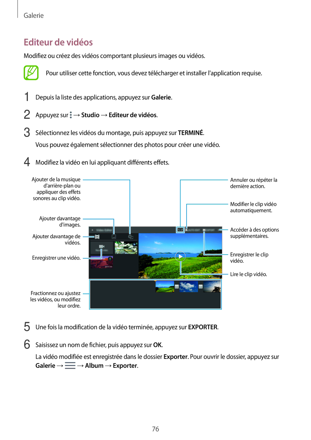 Samsung SM-T800NZWAXEF, SM-T800NZWEXEF, SM-T800NTSAXEF, SM-T800NHAAXEF manual Appuyez sur →Studio →Editeur de vidéos 