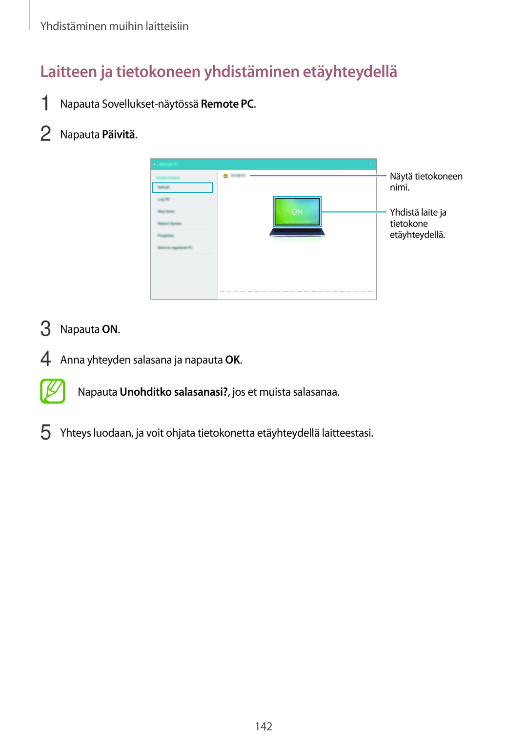 Samsung SM-T805NLSANEE, SM-T805NTSANEE, SM-T805NTSENEE, SM-T805NZWANEE Laitteen ja tietokoneen yhdistäminen etäyhteydellä 