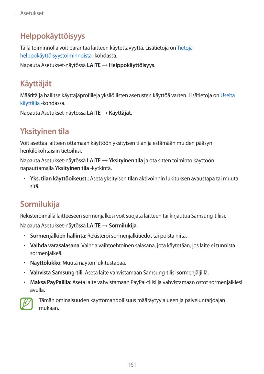 Samsung SM-T805NTSENEE, SM-T805NTSANEE, SM-T805NLSANEE manual Helppokäyttöisyys, Käyttäjät, Yksityinen tila, Sormilukija 