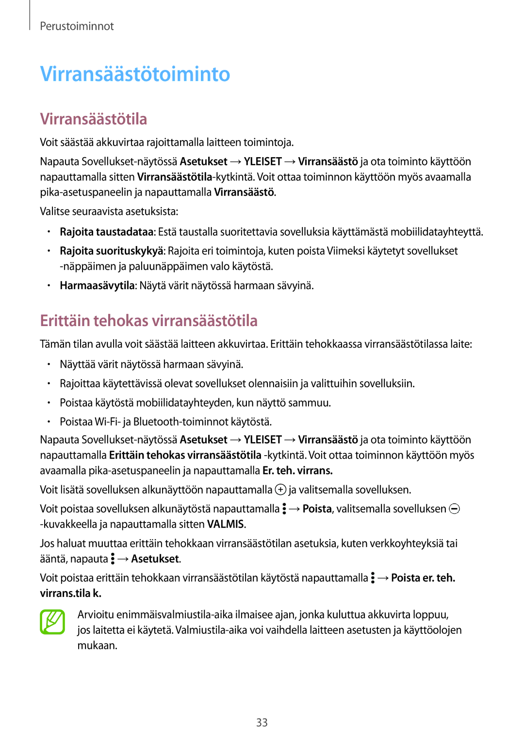 Samsung SM-T805NZWANEE manual Virransäästötoiminto, Virransäästötila, Erittäin tehokas virransäästötila, Virrans.tila k 