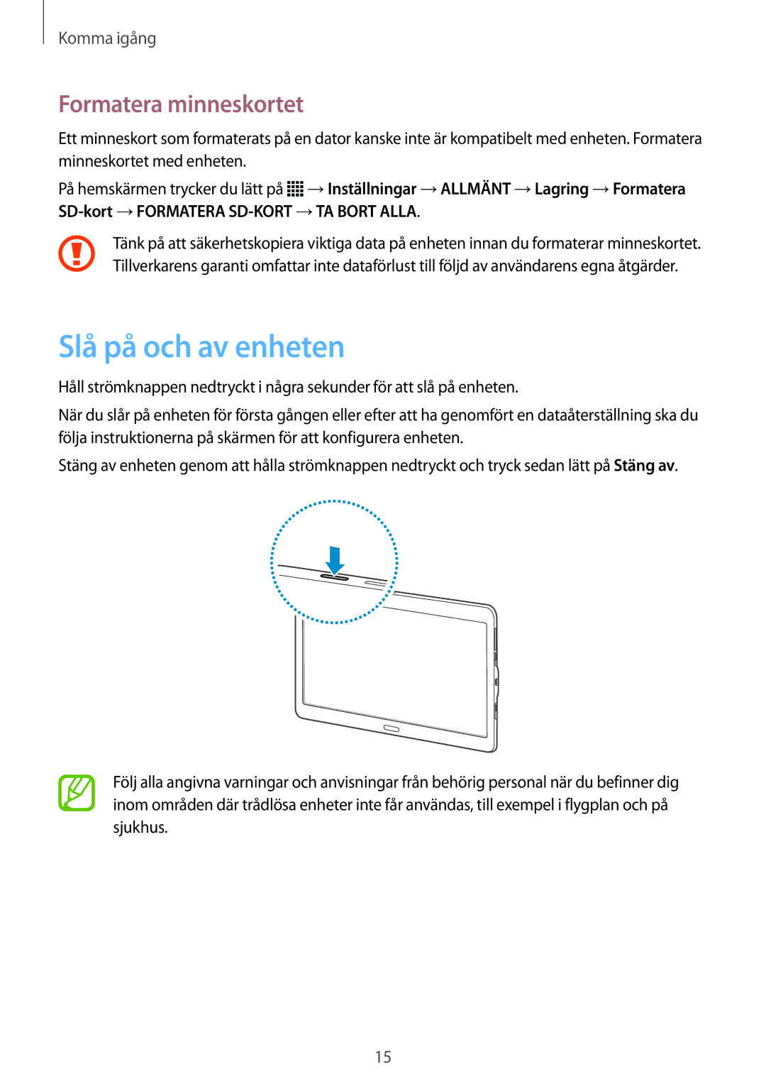 Samsung SM-T805NTSANEE, SM-T805NTSENEE, SM-T805NLSANEE, SM-T805NZWANEE manual Slå på och av enheten, Formatera minneskortet 