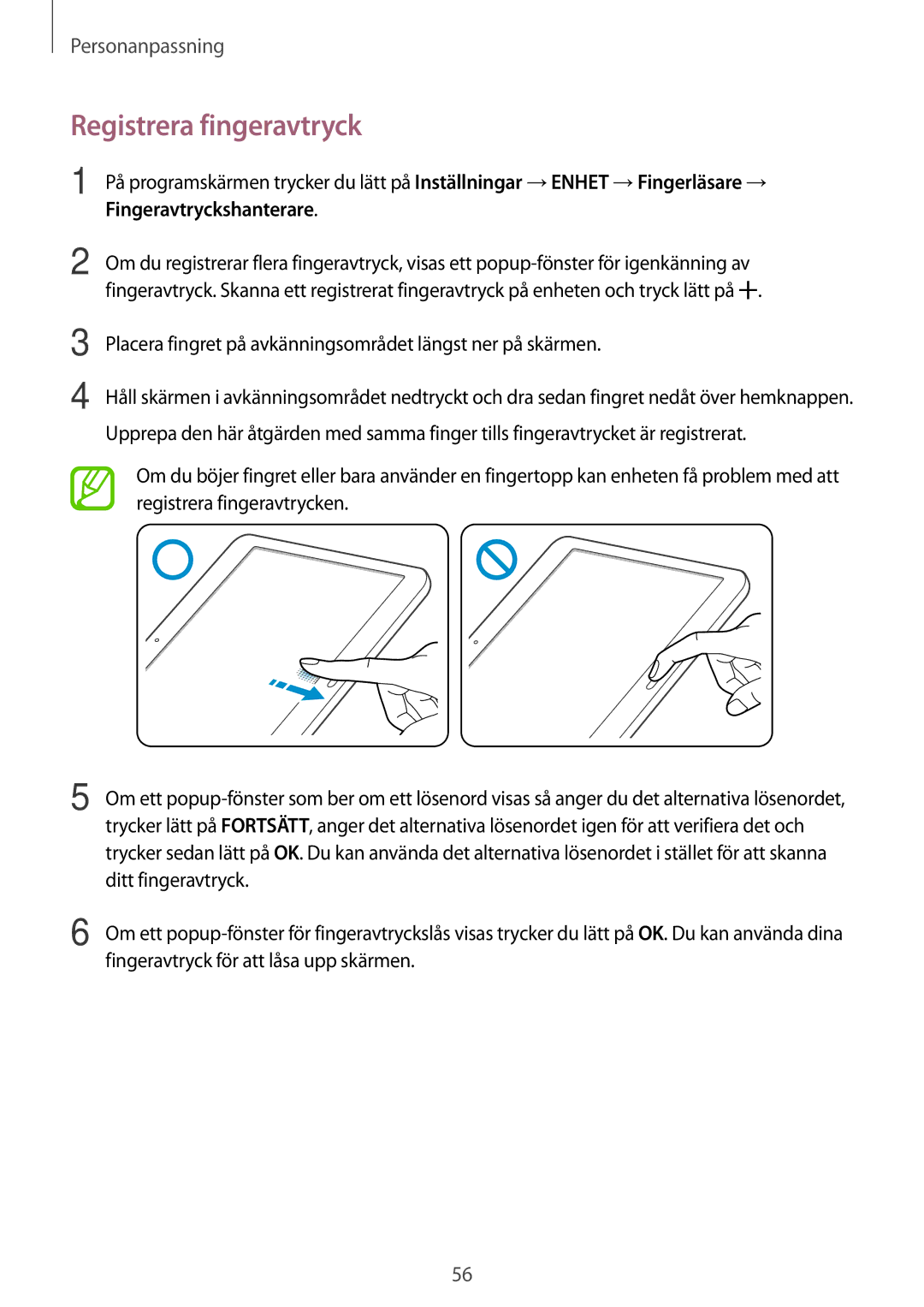 Samsung SM-T805NTSENEE manual Registrera fingeravtryck, Placera fingret på avkänningsområdet längst ner på skärmen 