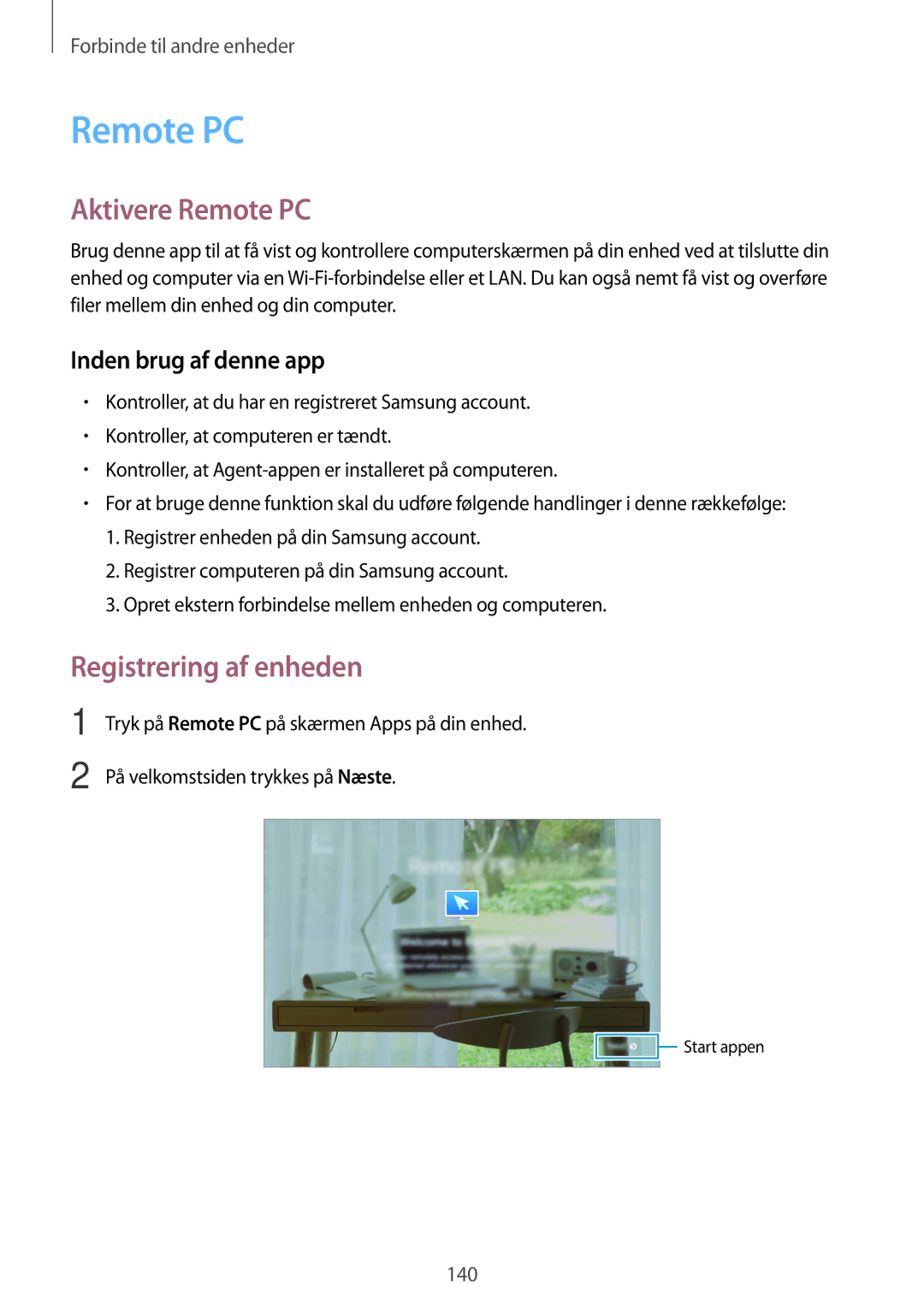 Samsung SM-T805NTSANEE, SM-T805NTSENEE, SM-T805NLSANEE, SM-T805NZWANEE manual Aktivere Remote PC, Registrering af enheden 