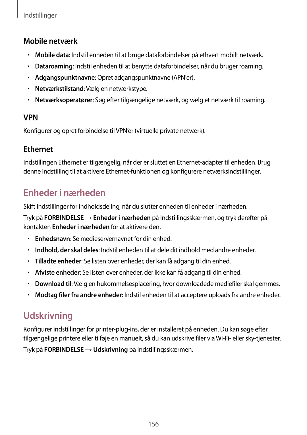 Samsung SM-T805NTSENEE, SM-T805NTSANEE, SM-T805NLSANEE manual Enheder i nærheden, Udskrivning, Mobile netværk, Ethernet 