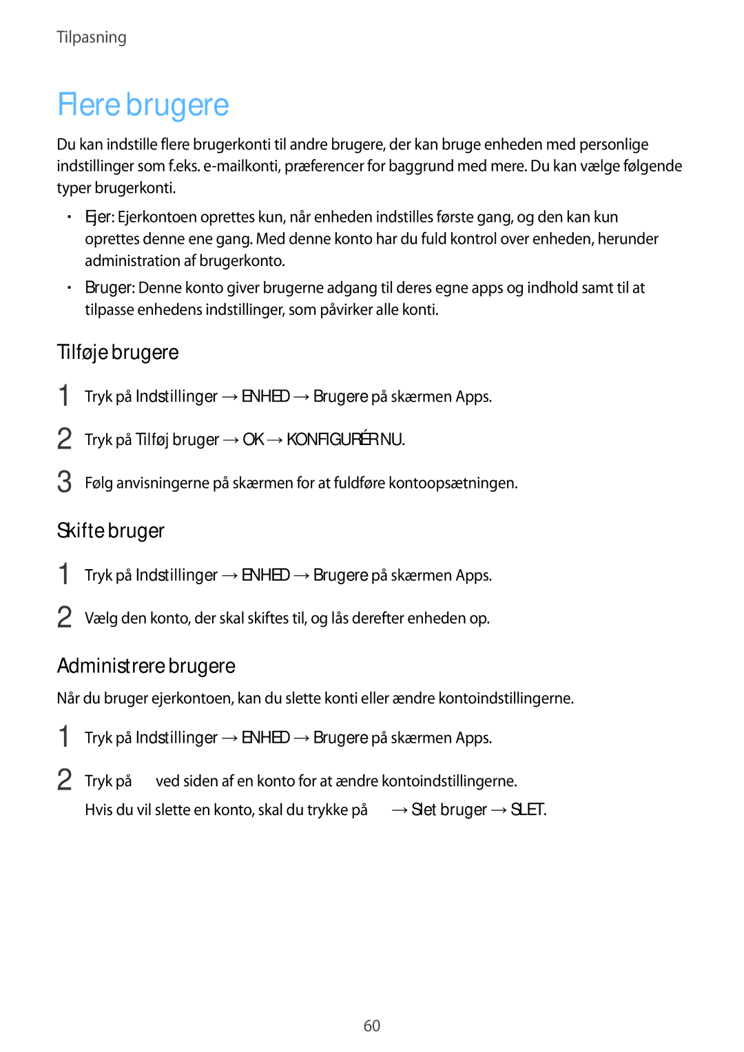 Samsung SM-T805NTSANEE, SM-T805NTSENEE, SM-T805NLSANEE Flere brugere, Tilføje brugere, Skifte bruger, Administrere brugere 