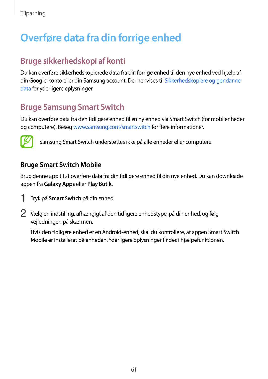 Samsung SM-T805NTSENEE Overføre data fra din forrige enhed, Bruge sikkerhedskopi af konti, Bruge Samsung Smart Switch 