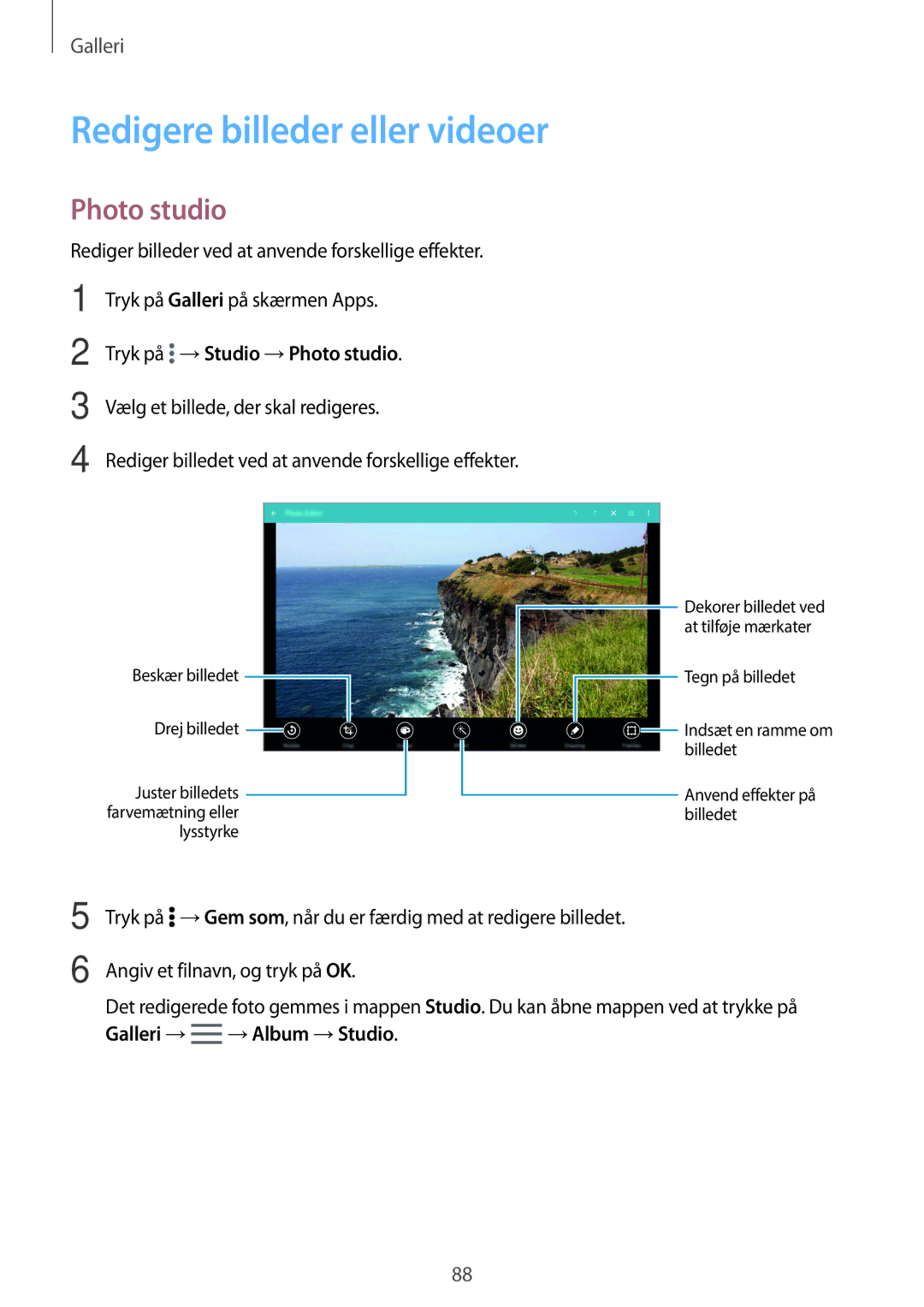 Samsung SM-T805NZWANEE, SM-T805NTSANEE manual Tryk på →Studio →Photo studio, Vælg et billede, der skal redigeres 