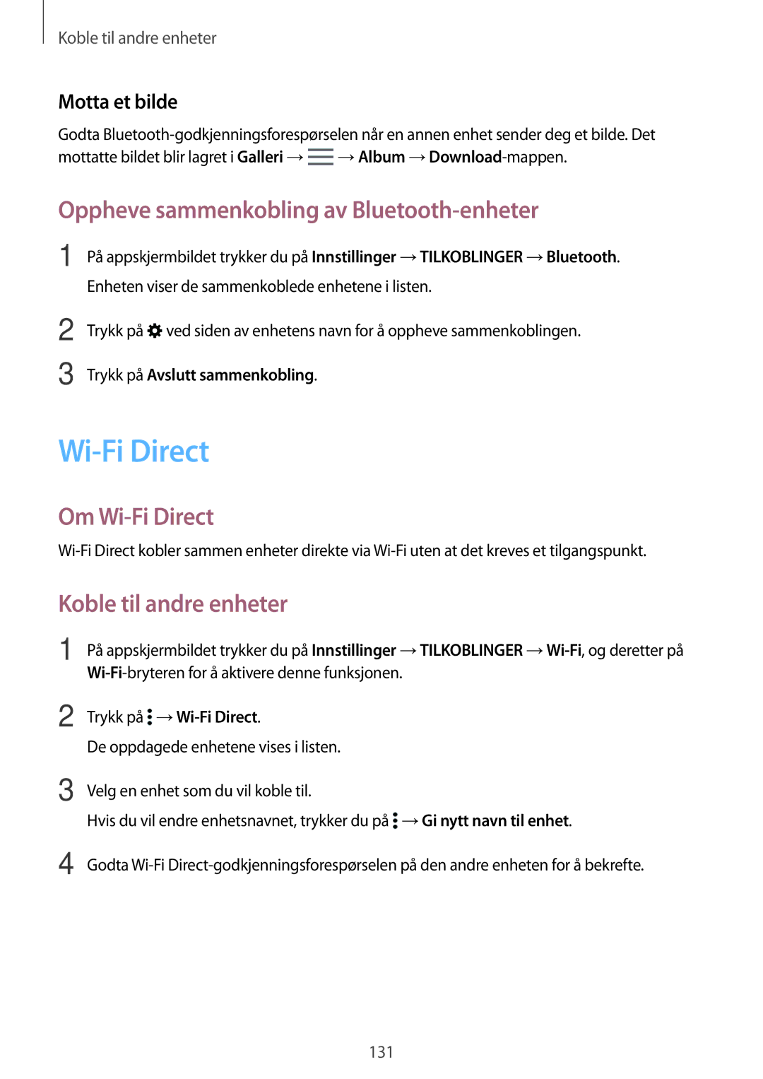 Samsung SM-T805NTSENEE manual Oppheve sammenkobling av Bluetooth-enheter, Om Wi-Fi Direct, Koble til andre enheter 