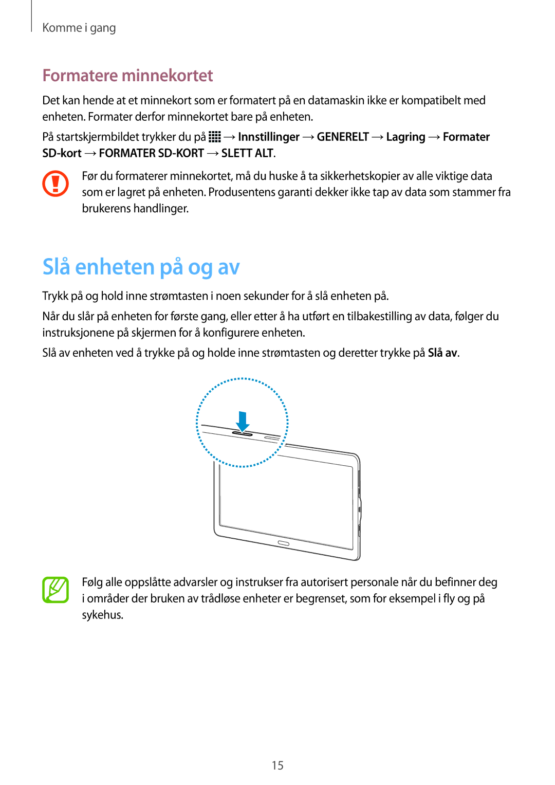 Samsung SM-T805NTSANEE, SM-T805NTSENEE, SM-T805NLSANEE, SM-T805NZWANEE manual Slå enheten på og av, Formatere minnekortet 