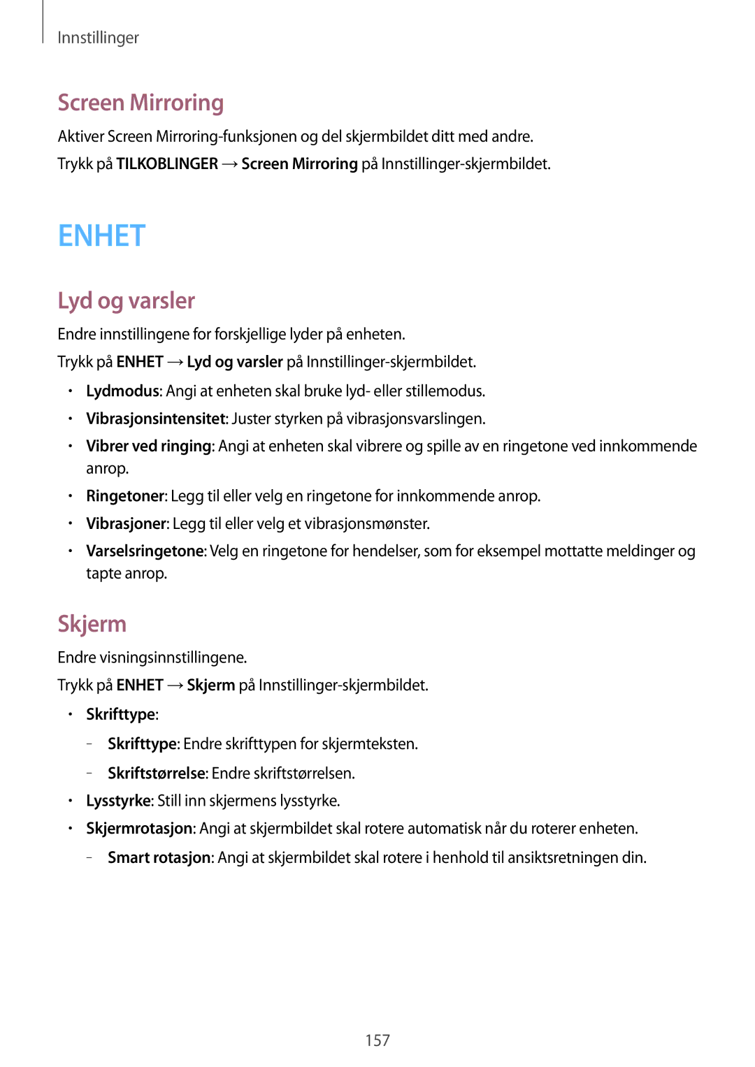 Samsung SM-T805NLSANEE, SM-T805NTSANEE, SM-T805NTSENEE, SM-T805NZWANEE Screen Mirroring, Lyd og varsler, Skjerm, Skrifttype 