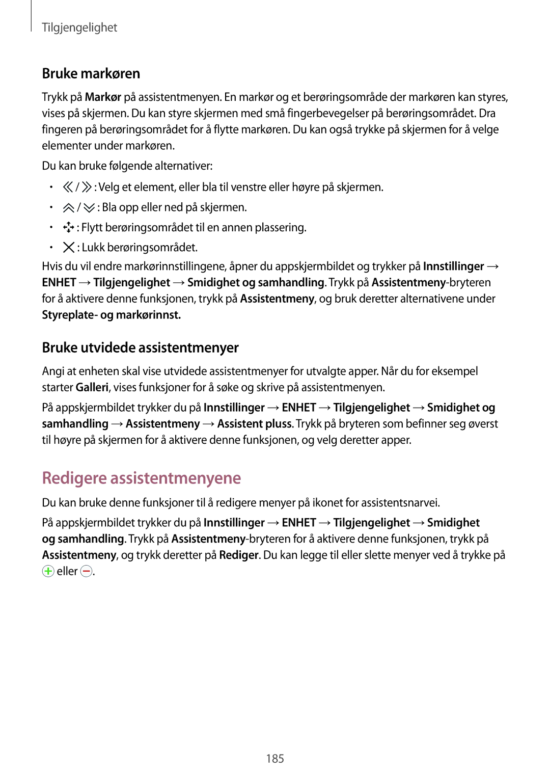 Samsung SM-T805NTSANEE, SM-T805NTSENEE Redigere assistentmenyene, Bruke markøren, Bruke utvidede assistentmenyer, Eller 