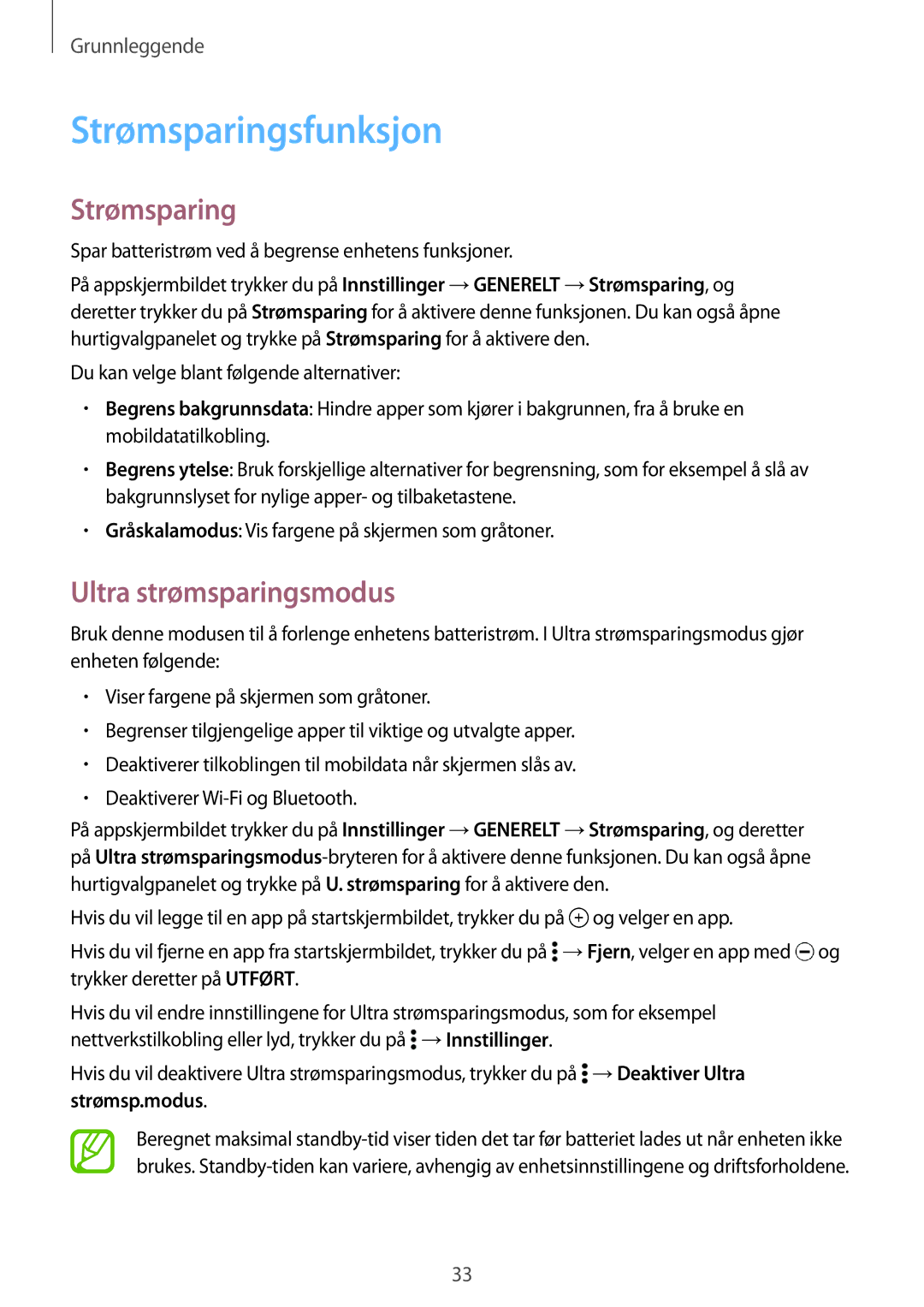 Samsung SM-T805NZWANEE, SM-T805NTSANEE, SM-T805NTSENEE, SM-T805NLSANEE manual Strømsparingsfunksjon, Ultra strømsparingsmodus 