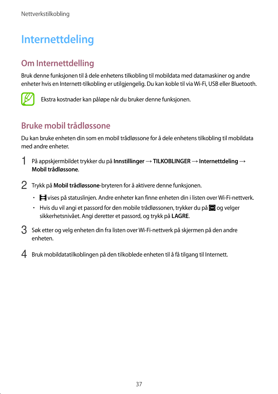 Samsung SM-T805NLSANEE, SM-T805NTSANEE, SM-T805NTSENEE manual Internettdeling, Om Internettdelling, Bruke mobil trådløssone 