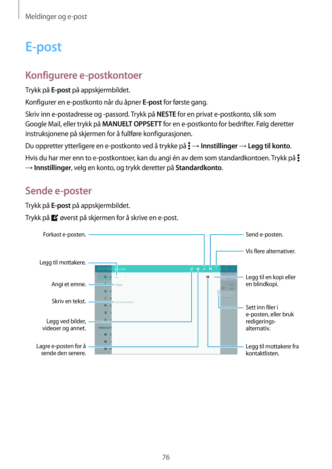 Samsung SM-T805NTSENEE, SM-T805NTSANEE, SM-T805NLSANEE, SM-T805NZWANEE manual Post, Konfigurere e-postkontoer, Sende e-poster 