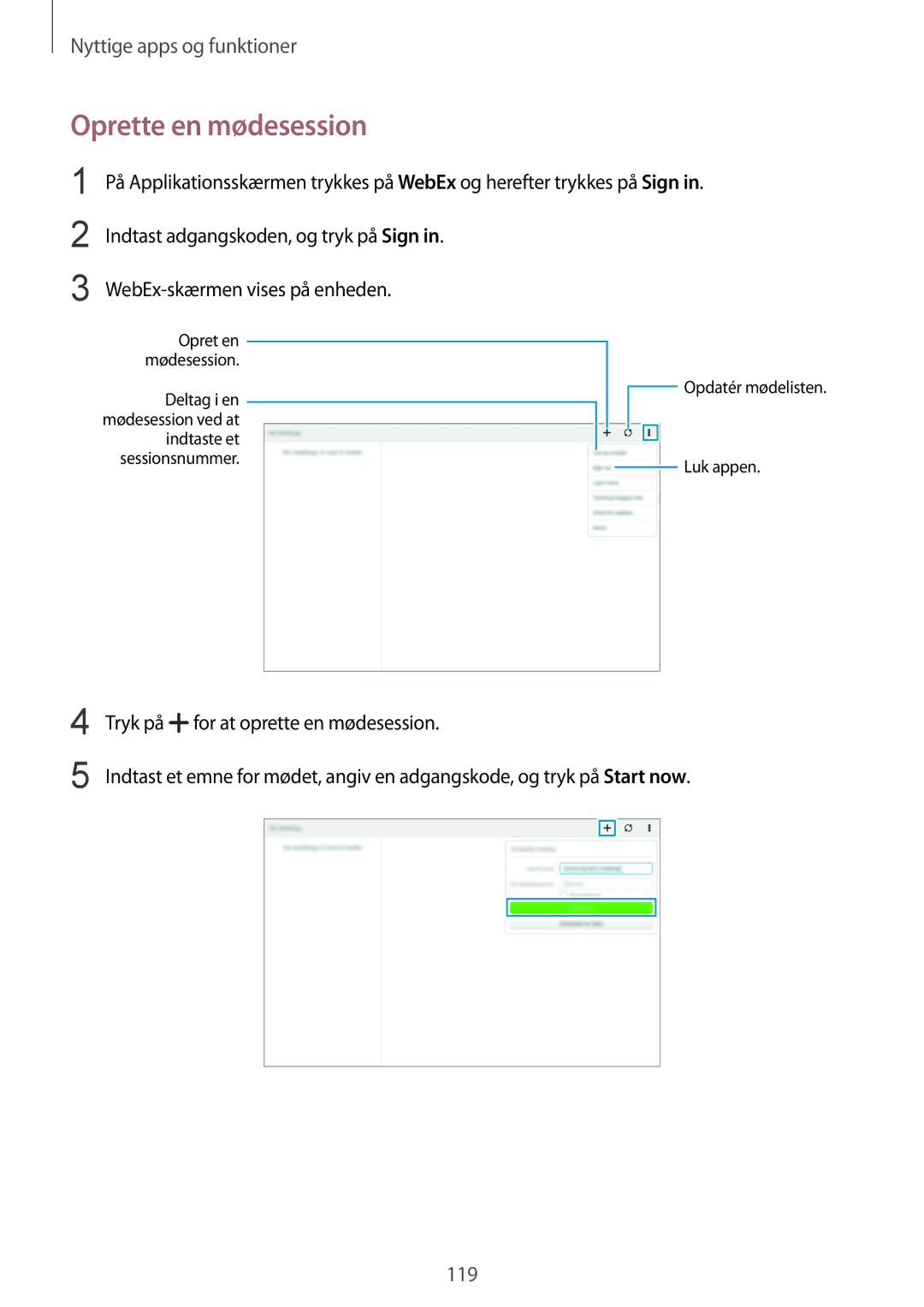 Samsung SM-T805NHAANEE, SM-T805NTSANEE, SM-T805NTSENEE, SM-T805NLSANEE, SM-T805NZWANEE manual Oprette en mødesession 