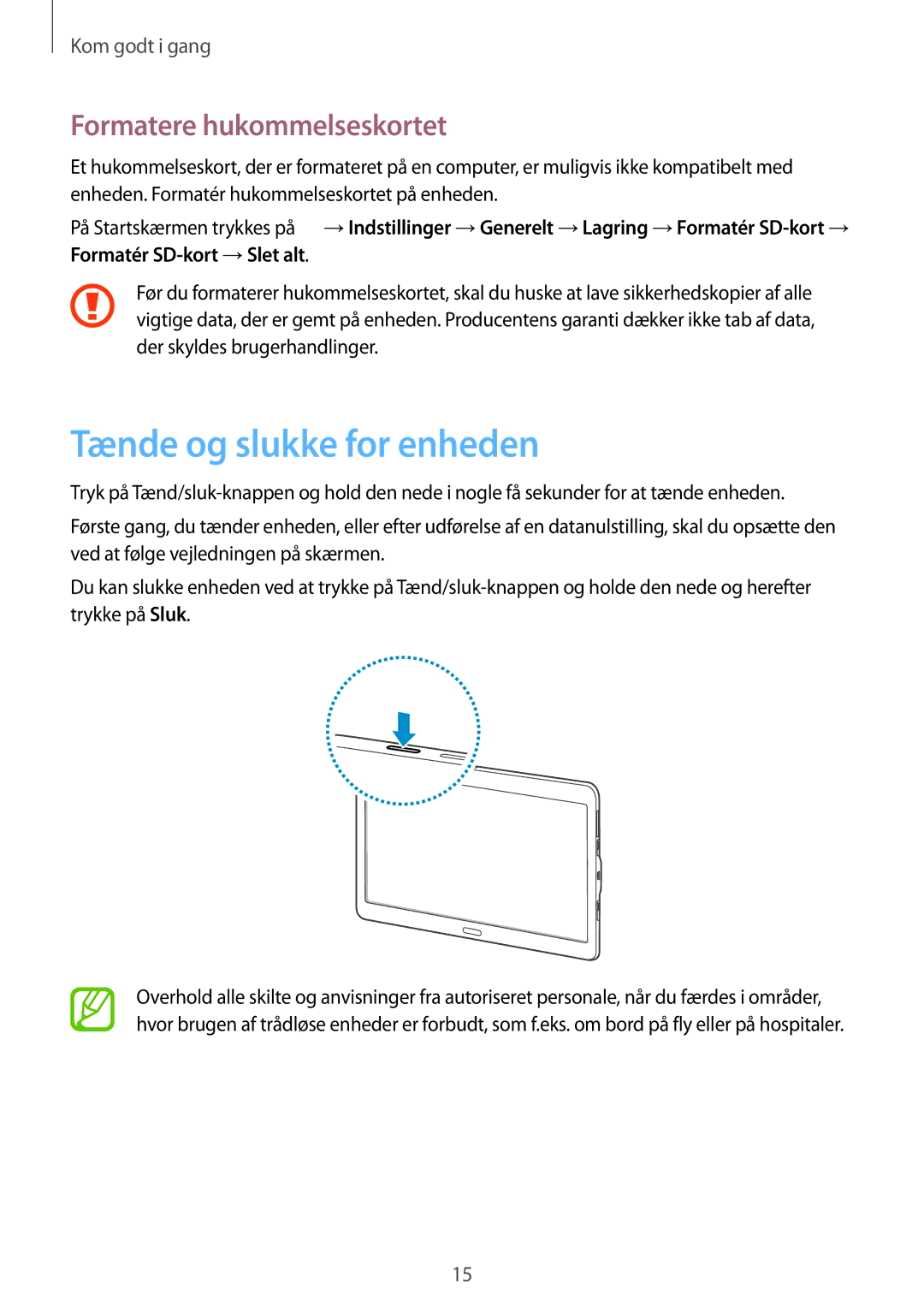 Samsung SM-T805NTSANEE, SM-T805NTSENEE, SM-T805NLSANEE manual Tænde og slukke for enheden, Formatere hukommelseskortet 