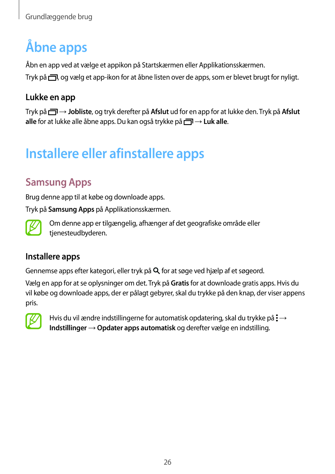 Samsung SM-T805NTSENEE manual Åbne apps, Installere eller afinstallere apps, Samsung Apps, Lukke en app, Installere apps 