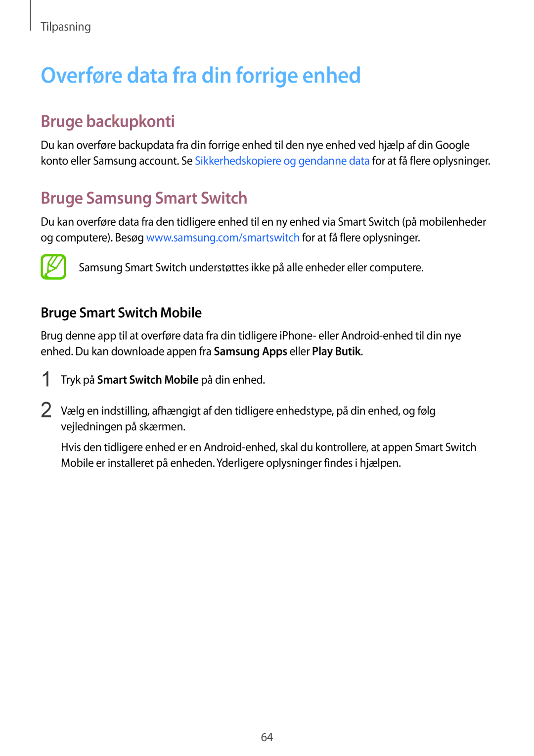 Samsung SM-T805NHAANEE, SM-T805NTSANEE Overføre data fra din forrige enhed, Bruge backupkonti, Bruge Samsung Smart Switch 